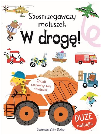 Spostrzegawczy maluszek. W drogę! Spostrzegawczy maluszek. W drogę!