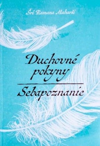 Duchovné pokyny / Sebapoznanie Duchovné pokyny / Sebapoznanie