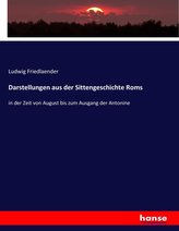 Darstellungen aus der Sittengeschichte Roms