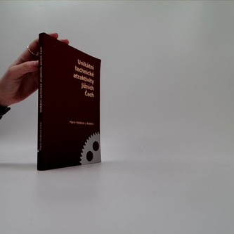 Unikátní technické atraktivity jižních Čech