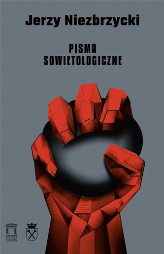 Pisma sowietologiczne Pisma sowietologiczne