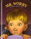 Mr. Worry