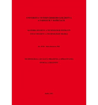 Technológia a kvalita mrazenia a spracovania ovocia a zeleniny