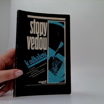 Stopy vedou k odhalení
