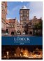Lübeck - Hanseschönheit in Insellage (Wandkalender 2024 DIN A2 hoch), CALVENDO Monatskalender