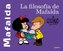 La Filosofía de Mafalda / The Philosophy of Mafalda