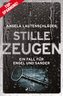 Stille Zeugen - Ein Fall für Engel und Sander 1