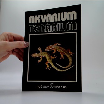 Akvárium Terárium roč. XXIV 6