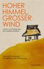 Hoher Himmel, Großer Wind