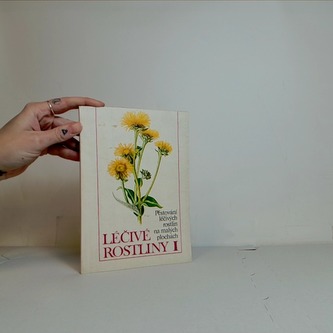 Léčivé rostliny I