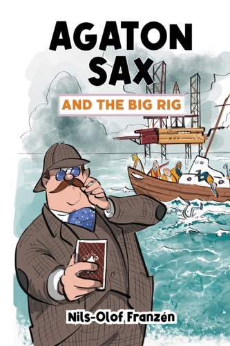 Agaton Sax and the Big Rig