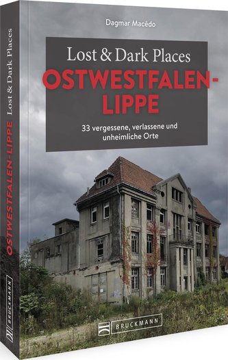 Lost & Dark Places Ostwestfalen-Lippe