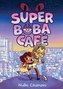 Super Boba Café (Book 1)