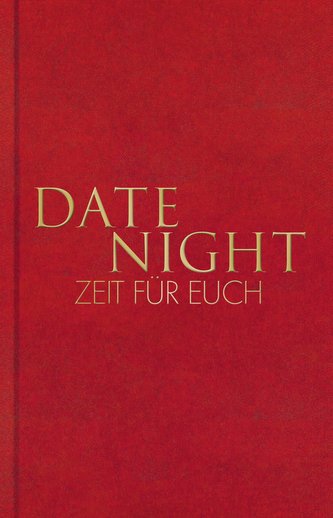 Date Night - Zeit für euch