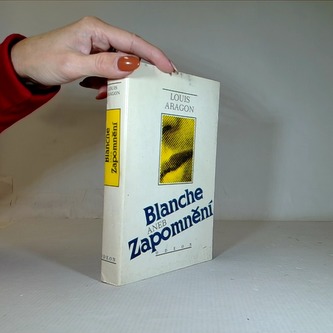 Blanche aneb zapomnění