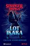 Stranger Things Lot Ikara