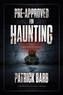 Pre-Approved for Haunting