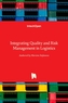 Integrating Quality and Risk Management in Logistics