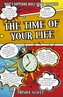 The Time of Your Life