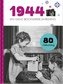 1944 - Ein ganz besonderer Jahrgang