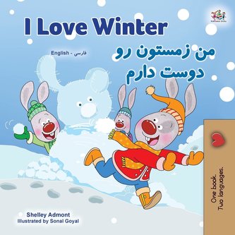 I Love Winter  (English Farsi Bilingual Book for Kids - Persian)