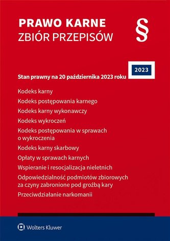 Prawo karne. Zbiór przepisów w.67 Prawo karne. Zbiór przepisów w.67