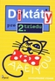 Diktáty pre 2.triedu ZŠ (nov.vyd.)