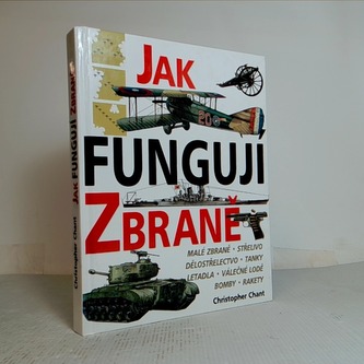 Jak fungují zbraně