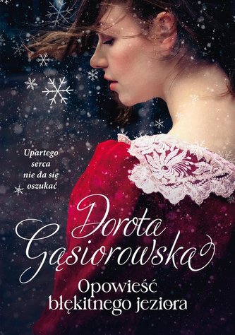 Opowieść błękitnego jeziora Opowieść błękitnego jeziora
