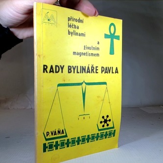 Rady bylináře Pavla