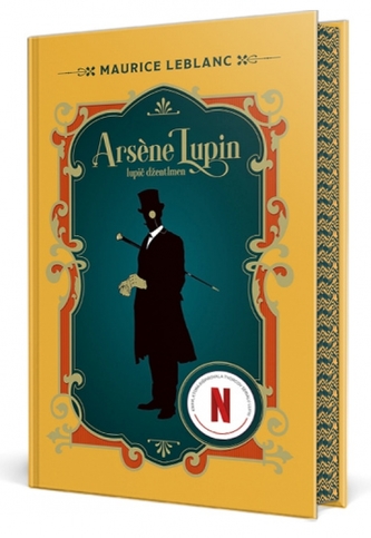 Arsene Lupin, Lupič džentlmen Arsene Lupin, Lupič džentlmen