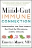 The Mind-Gut-Immune Connection