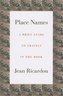 Place Names: A Brief Guide to Travels in the Book