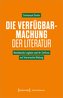Die Verfügbarmachung der Literatur