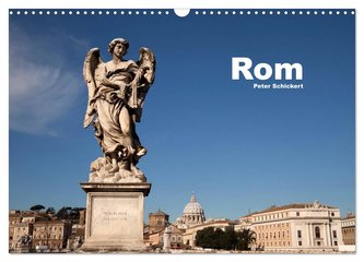 Rom (Wandkalender 2024 DIN A3 quer), CALVENDO Monatskalender