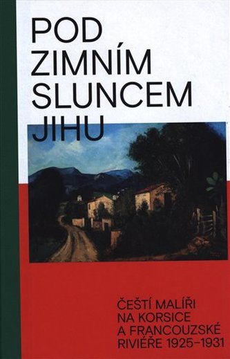 Pod zimním sluncem jihu