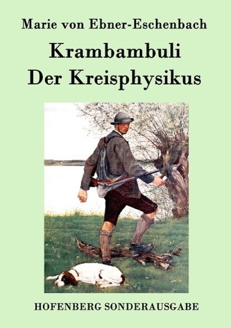Krambambuli / Der Kreisphysikus