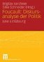 Foucault: Diskursanalyse der Politik