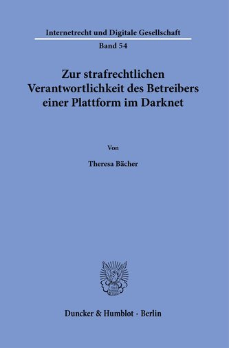 Zur strafrechtlichen Verantwortlichkeit des Betreibers einer Plattform im Darknet