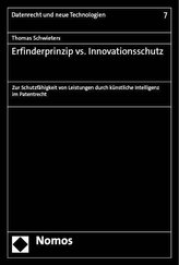 Erfinderprinzip vs. Innovationsschutz