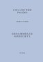 Collected Poems / Gesammelte Gedichte