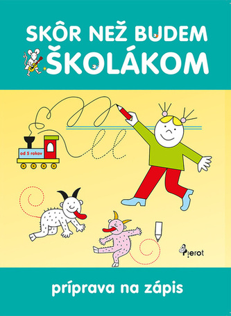 Skôr než budem školákom