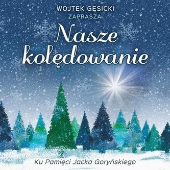 Nasze kolędowanie CD Nasze kolędowanie CD