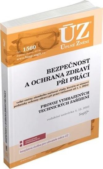 ÚZ 1560 Bezpečnost a ochrana zdraví při práci ÚZ 1560 Bezpečnost a ochrana zdraví při práci