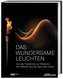 Das wundersame Leuchten