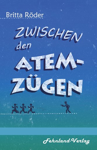 Zwischen den Atemzügen