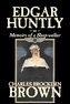 Edgar Huntly by Charles Brockden Brown, Fantasy, Historical, Literary