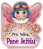 Pre teba, Pane Ježišu