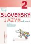 Nový Slovenský jazyk pre 2. ročník ZŠ (pracovný zošit)