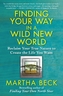 Finding Your Way in a Wild New World